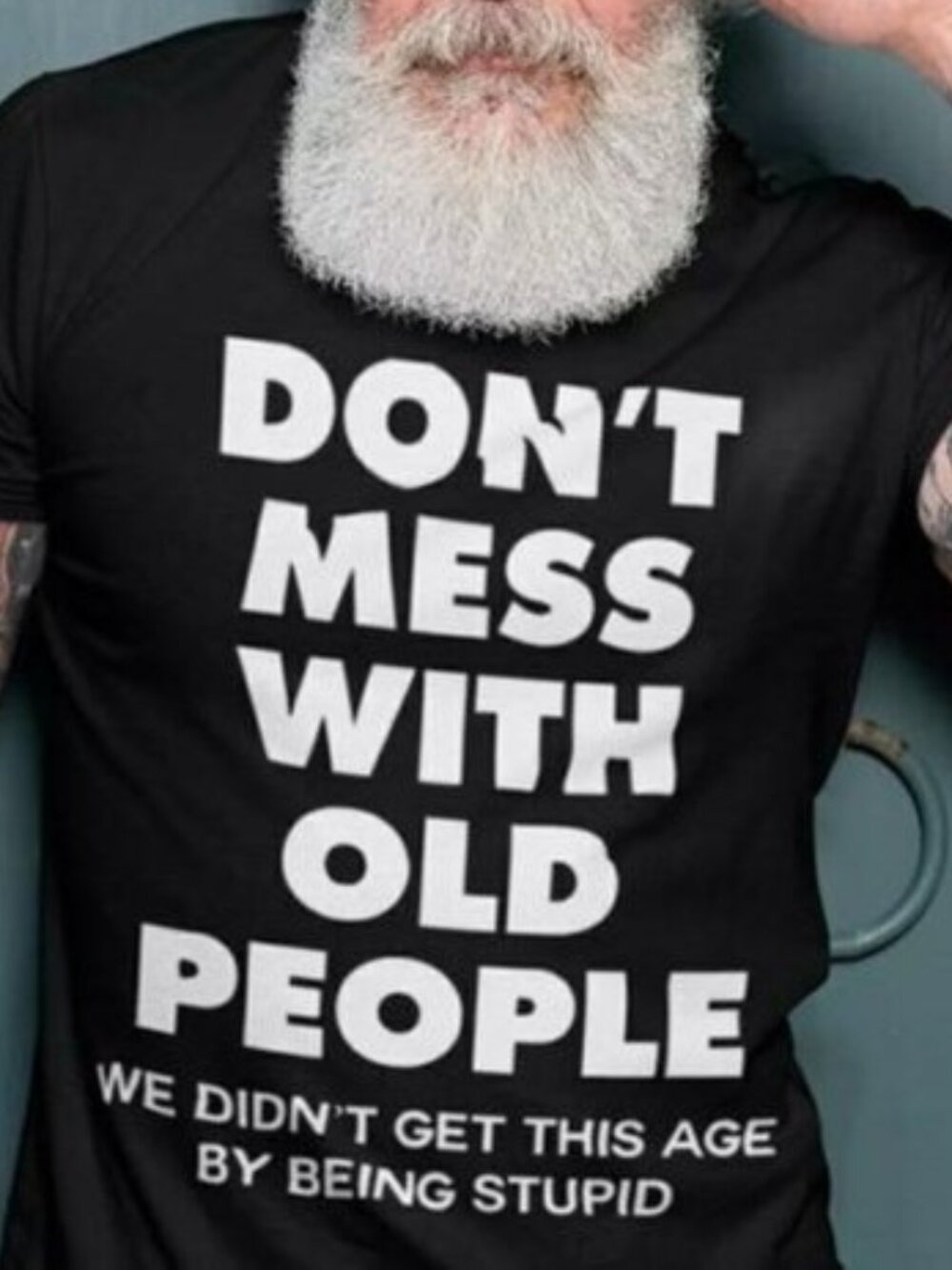 Dont Mess With Old People T-shirt, Father Day gift Shirt